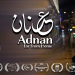 After Final Festival, ADNAN FAR FROM HOME is now PUBLIC!